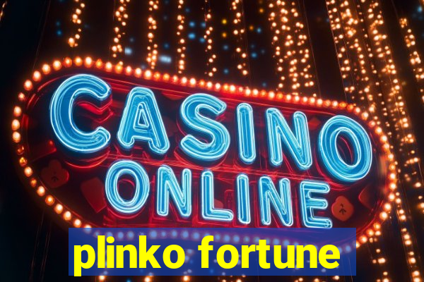 plinko fortune